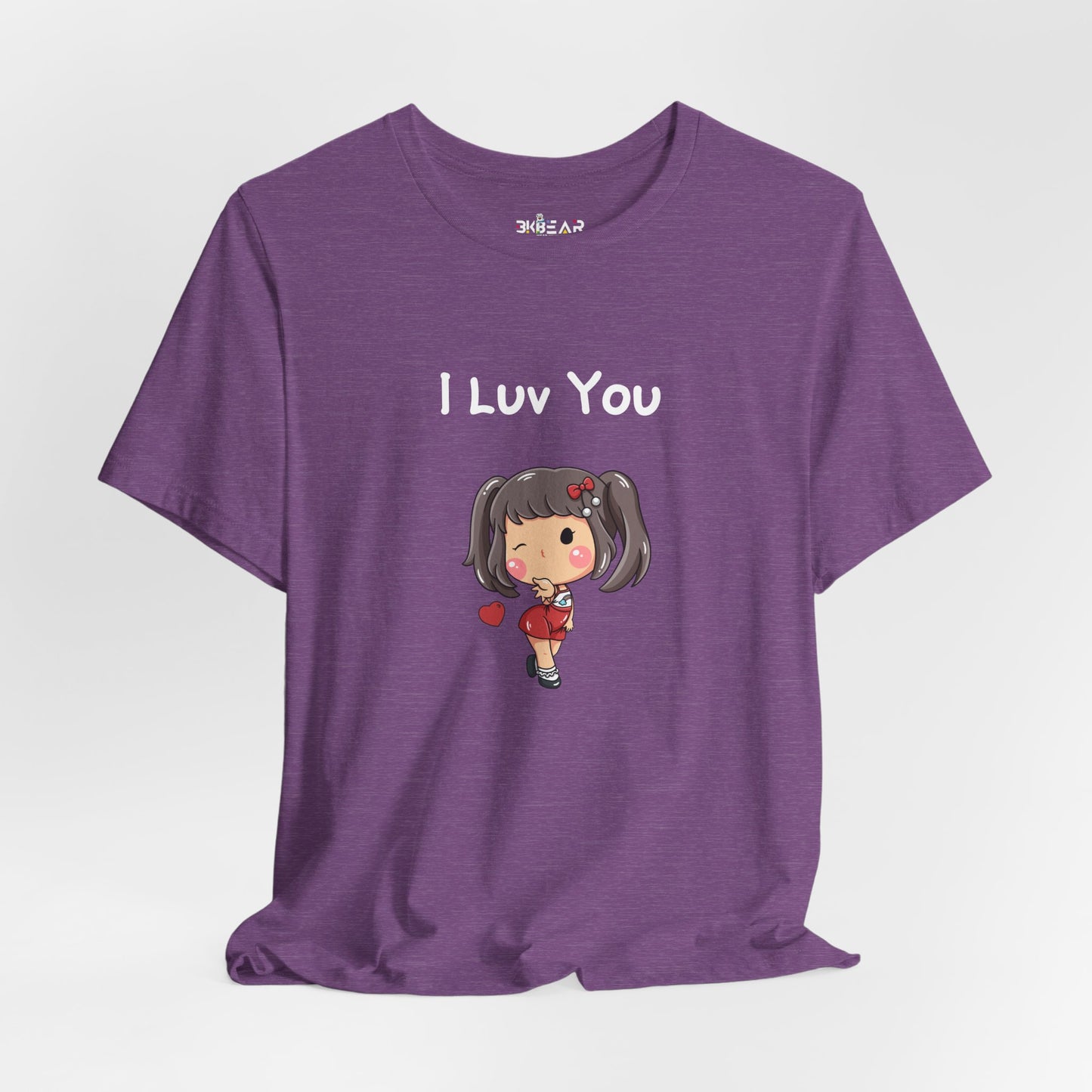 I Luv You. Unisex Jersey Short Sleeve Tee