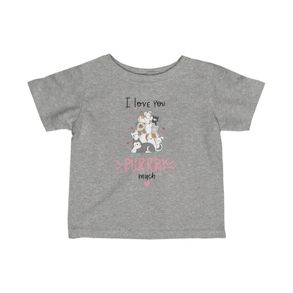 Adorable Animals that Love You Purry Much. Infant Fine Jersey Tee