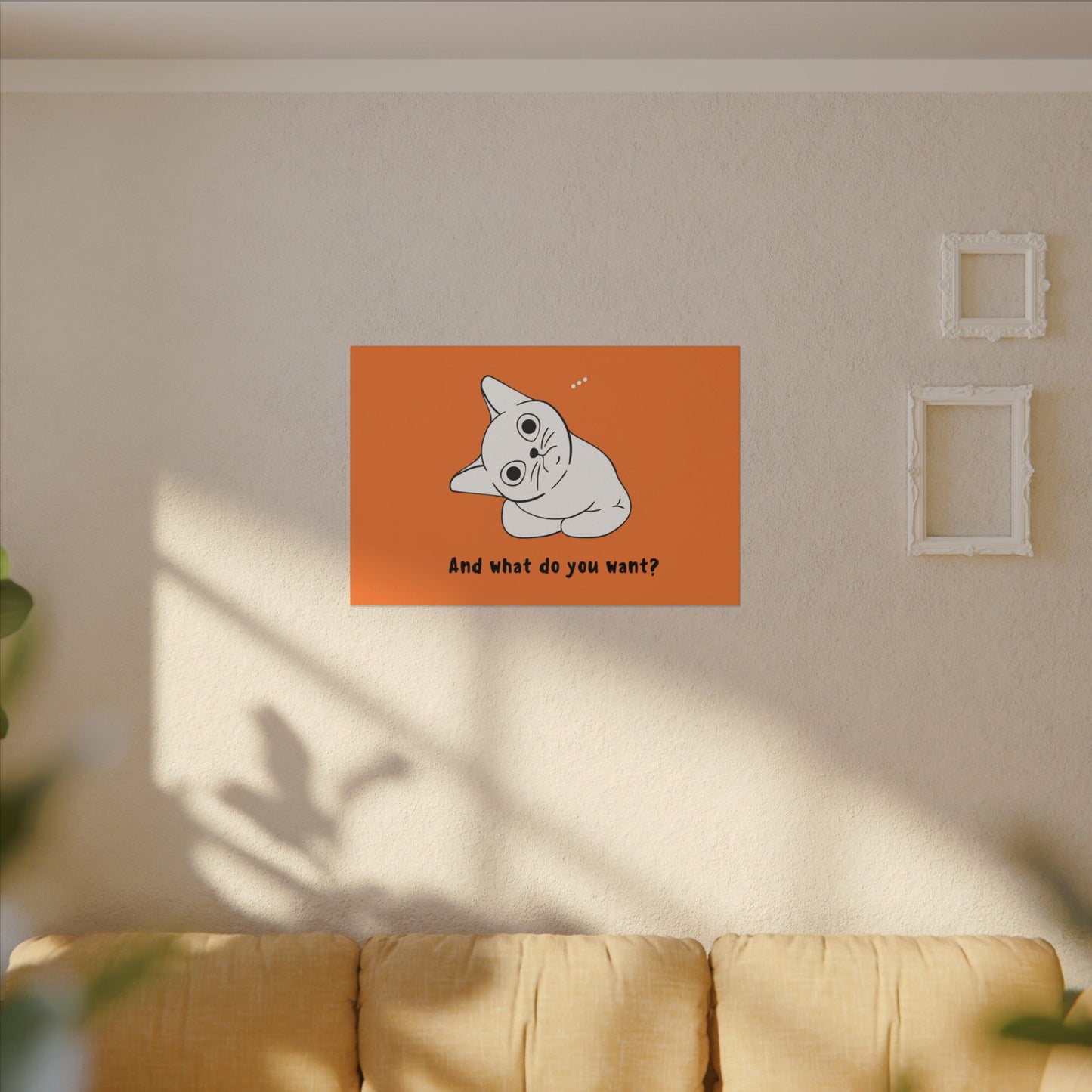 Vexing Cat Wondering What You Want. Canvas Gallery Wraps