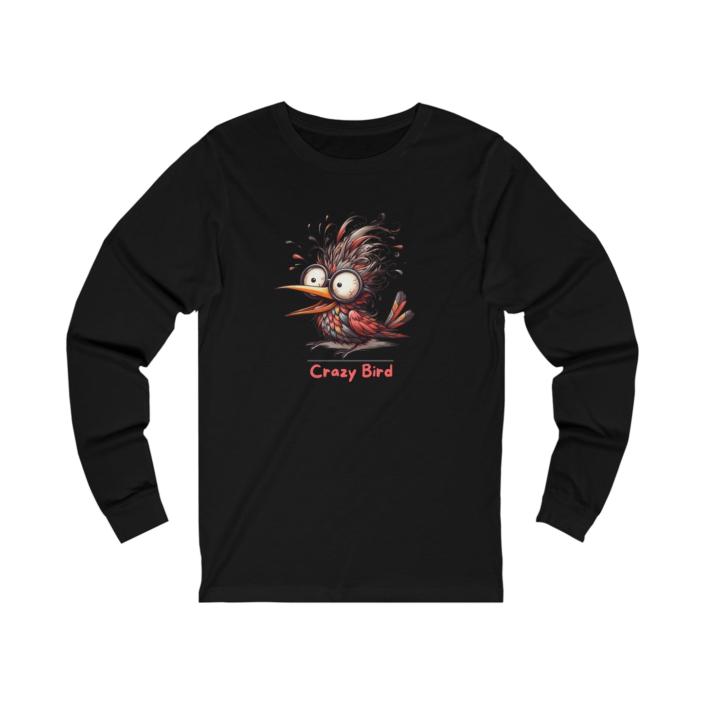 Crazy Bird. Unisex Jersey Long Sleeve Tee