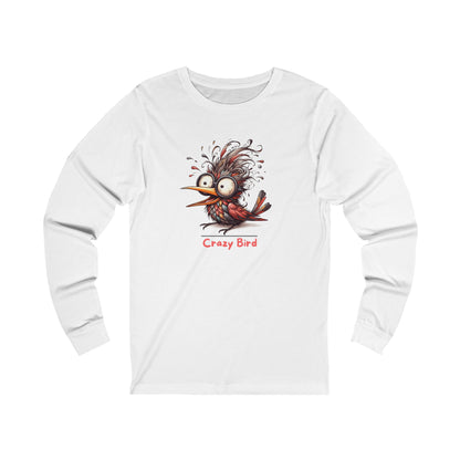 Crazy Bird. Unisex Jersey Long Sleeve Tee