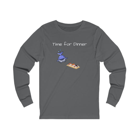 Time for Dinner. Unisex Jersey Long Sleeve Tee