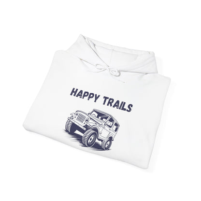 Happy Trails Unisex Hooded Sweatshirt, Cozy Outdoor Hoodie, Perfect Gift for Adventurers, Casual Wear, Great for Road Trips
