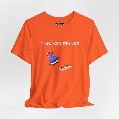 Time For Dinner. Unisex Jersey Short Sleeve Tee