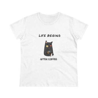 Luna The Cat. Life Begins After Coffee. Women's Midweight Cotton Tee