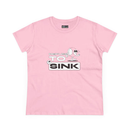 Refuse To Sink. Women's Midweight Cotton Tee
