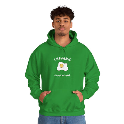 I'm Feeling EggCellent.  Unisex Hooded Sweatshirt.