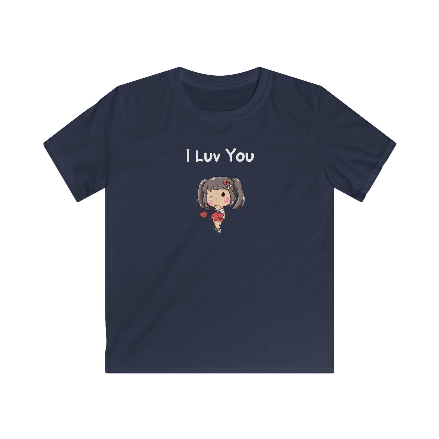 I Luv You.  Kids Softstyle Tee