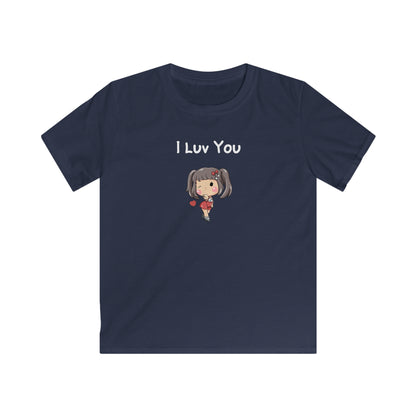 I Luv You.  Kids Softstyle Tee