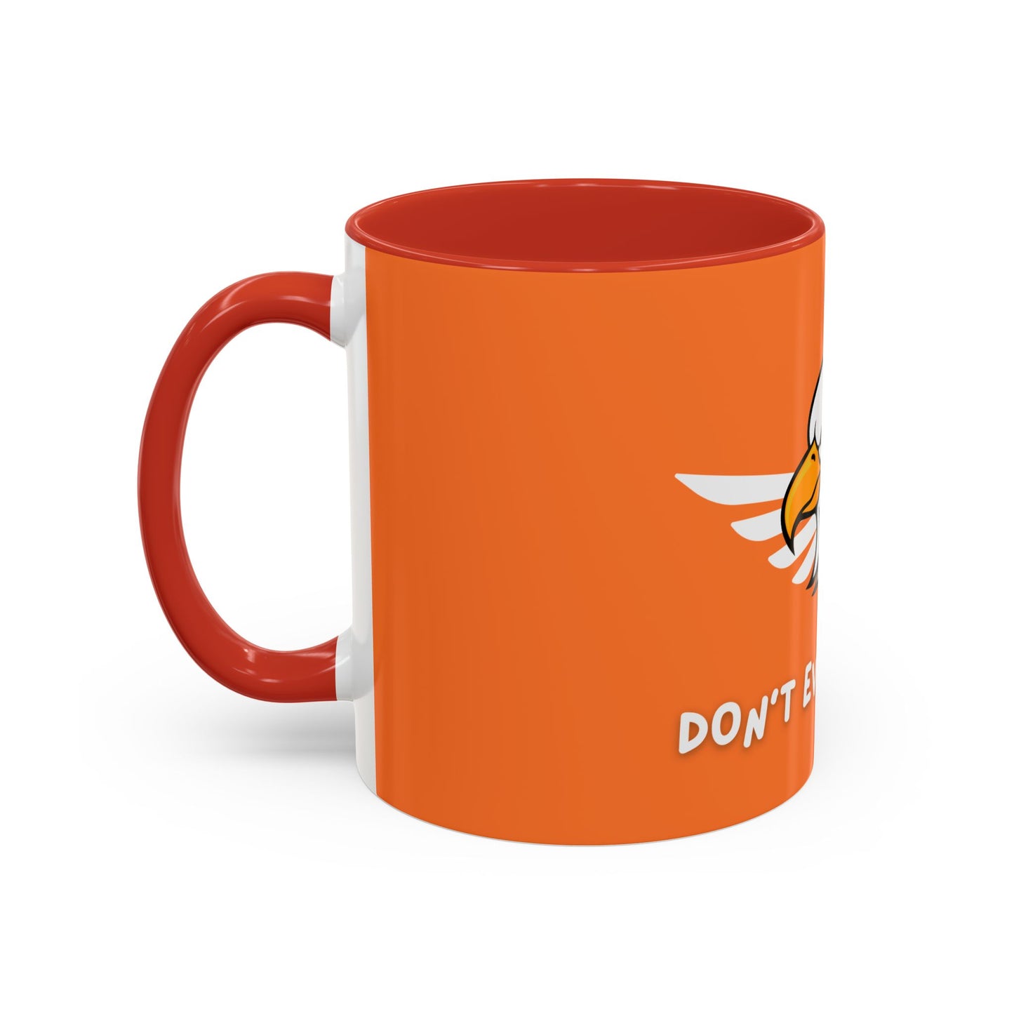 Don't Ever Give Up! Time Coffee Mug, 11oz