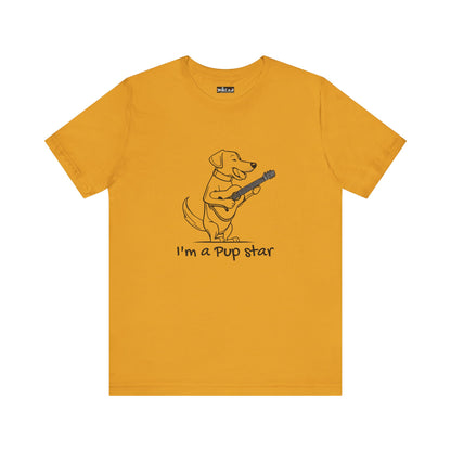 Dog With a Guitar. I'm a Pup Star. Unisex Jersey Short Sleeve Tee