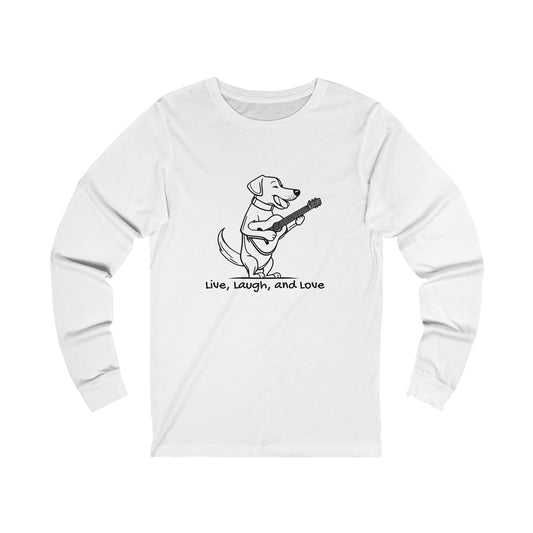Dog With Guitar. Live, Laugh, and Love. Unisex Jersey Long Sleeve Tee