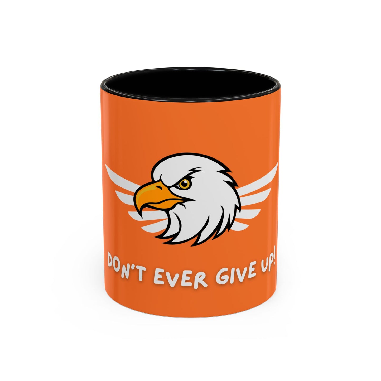 Don't Ever Give Up! Time Coffee Mug, 11oz