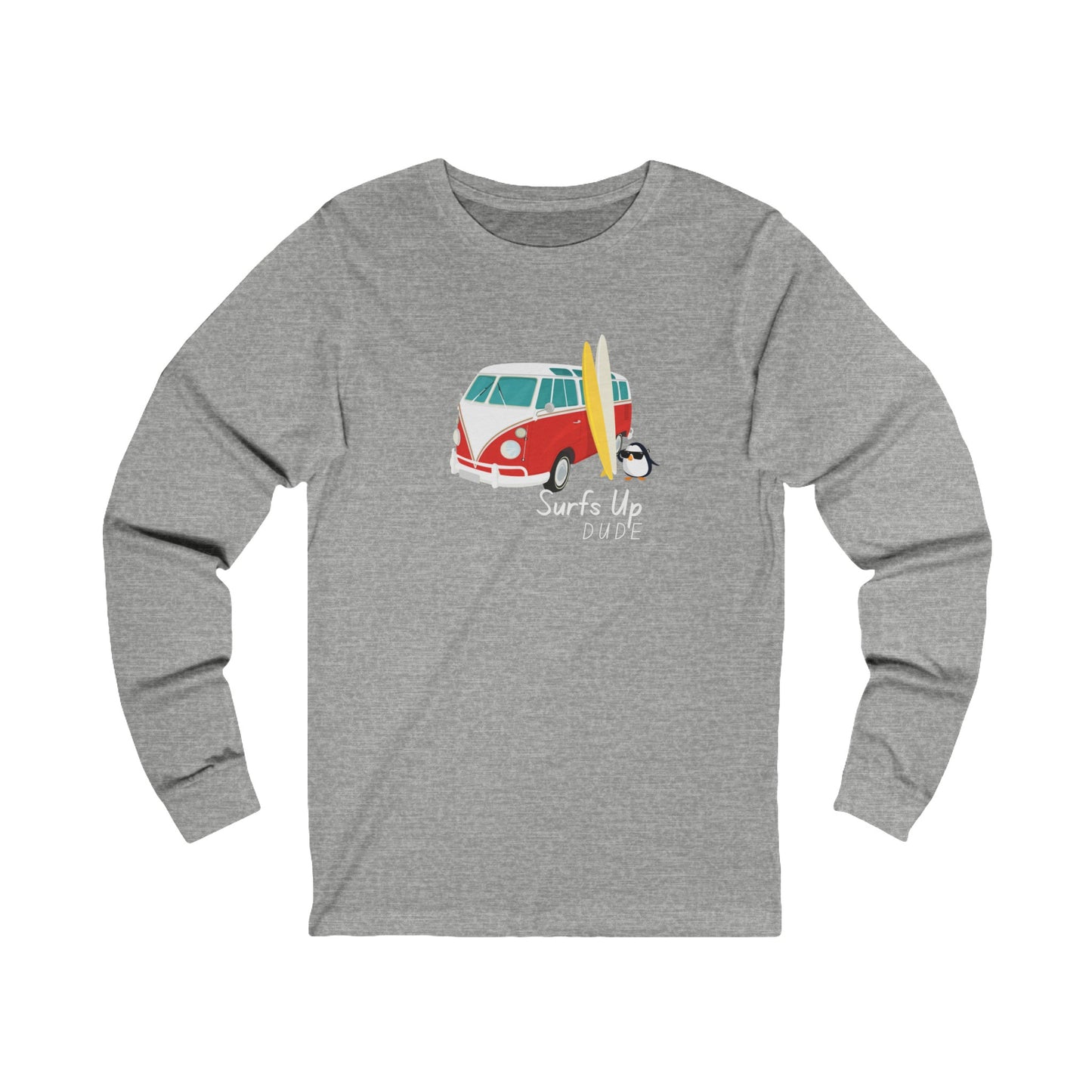 Surfs Up Dude. Unisex Jersey Long Sleeve Tee