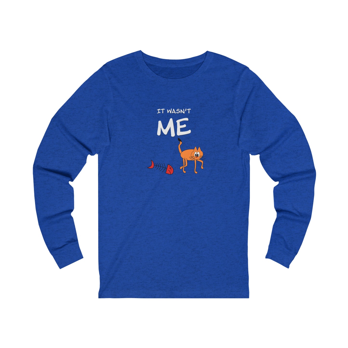 Leo The Cat Didn't Do It.  Unisex Jersey Long Sleeve Tee