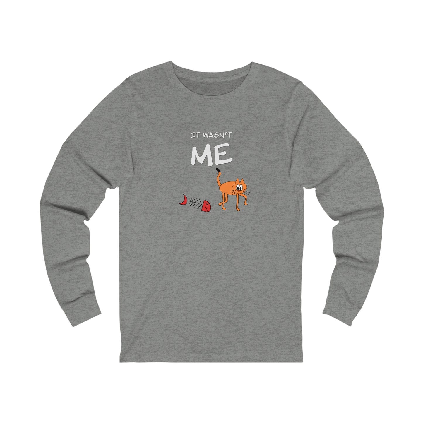 Leo The Cat Didn't Do It.  Unisex Jersey Long Sleeve Tee