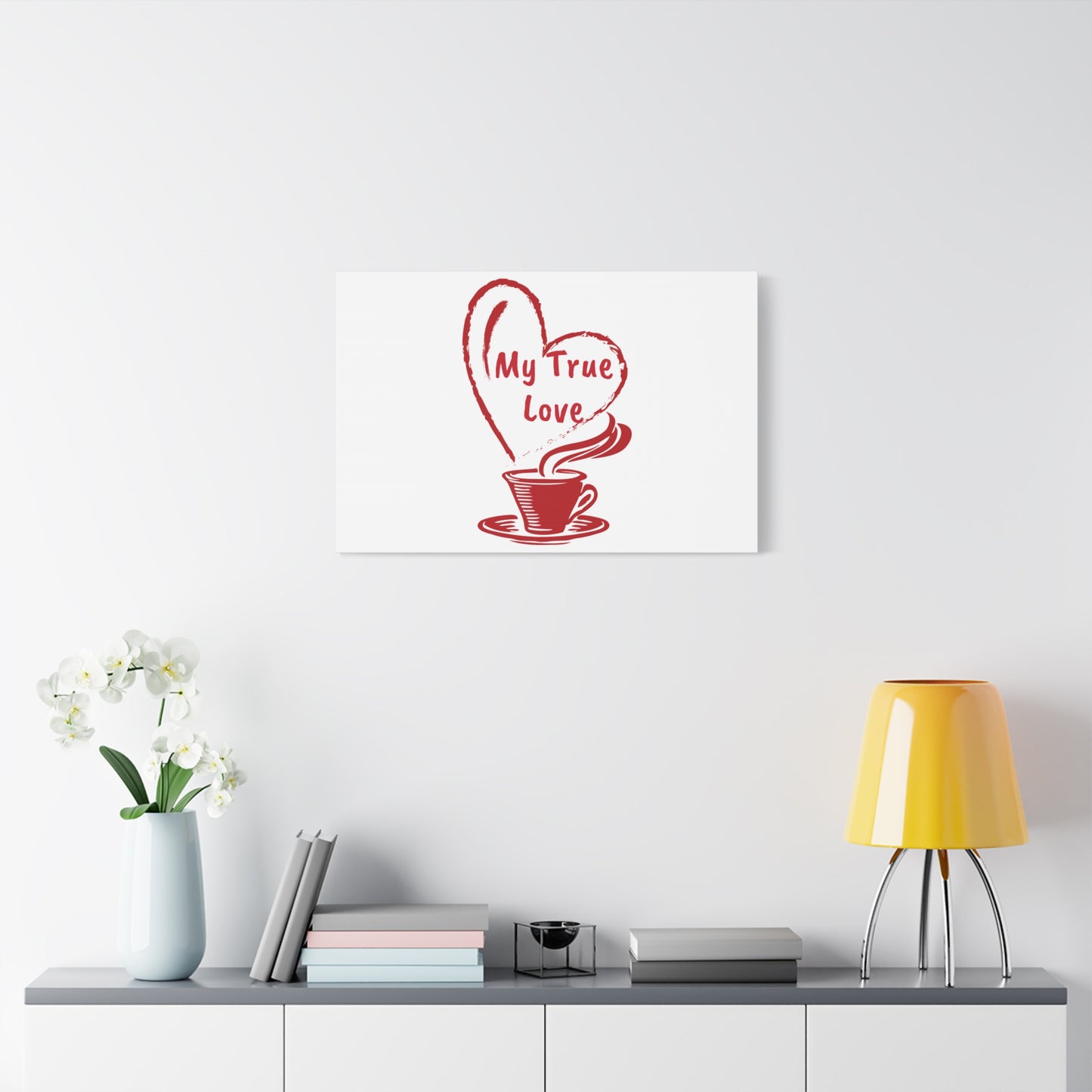 Canvas Wall Art: My True Love Coffee Print, Kitchen Decor, Coffee Lover Gift, Valentine's Day Art, Housewarming Present