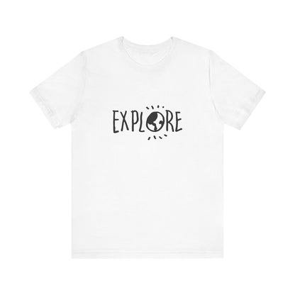 Explore. Unisex Jersey Short Sleeve Tee