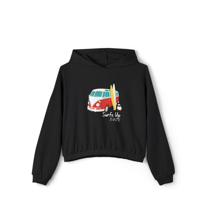 Surf's Up Dude. Women's Cinched Bottom Hoodie
