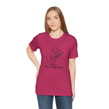 Dog With a Guitar. I'm a Pup Star. Unisex Jersey Short Sleeve Tee