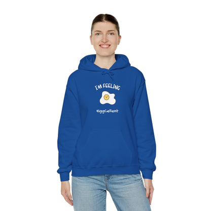 I'm Feeling EggCellent.  Unisex Hooded Sweatshirt.
