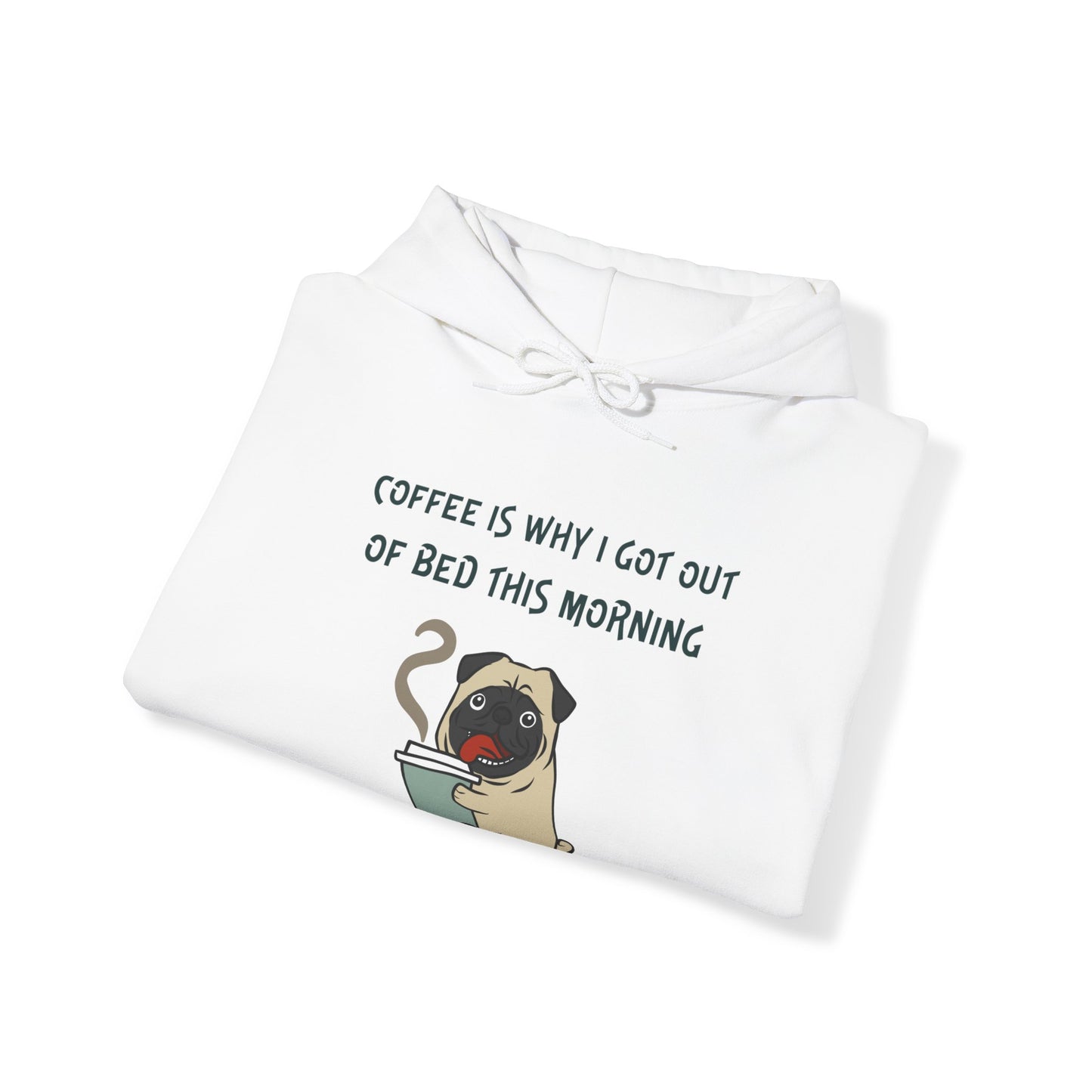 Pete The Bull Dog. Coffee Is Why I Got Out of Bed This Morning. Unisex Heavy Blend™ Hooded Sweatshirt