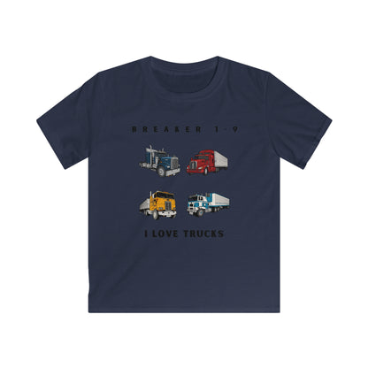 Breaker 1-9. I love Trucks.. Kids Softstyle Tee