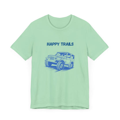 Exploring Happy Trails In a Jeep.  Unisex Short Sleeve Tee