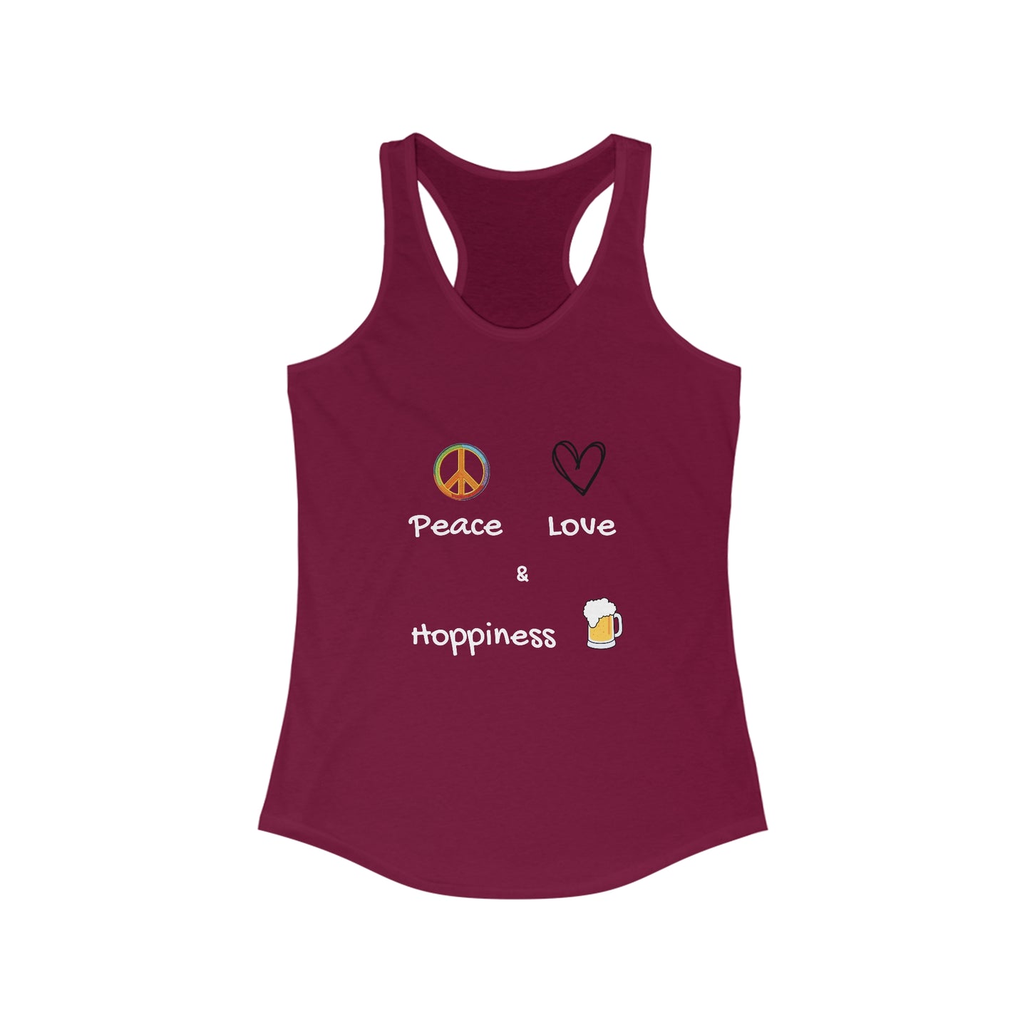 Peace, Love and Hoppiness.. Women's Ideal Racerback Tank