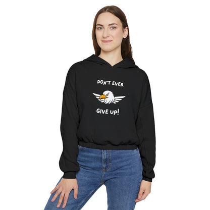 Don't Ever Give Up Eagle! Women's Cinched Bottom Hoodie