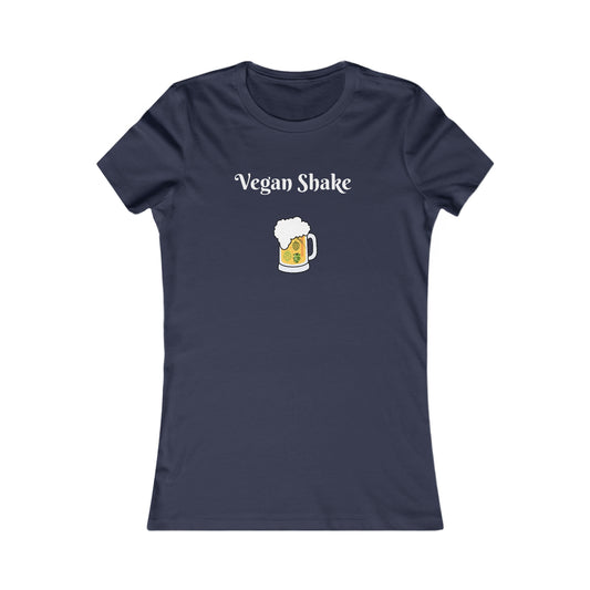 Vegan Shake.  Women's Favorite Tee