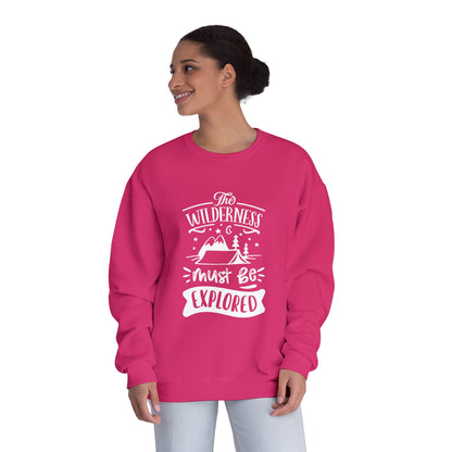 The Wilderness Must Be Explored. Unisex NuBlend® Crewneck Sweatshirt