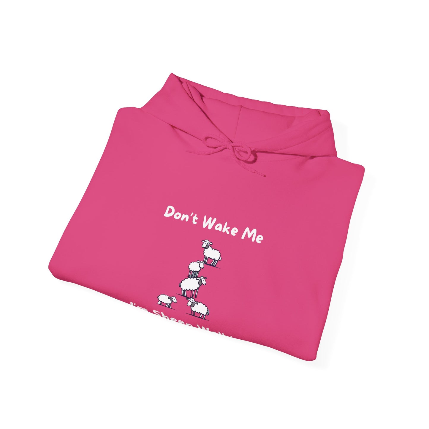 Don’t Wake Me I’m Sheep-Walking – Funny Sheep Hoodie for Sleepy Vibes Only