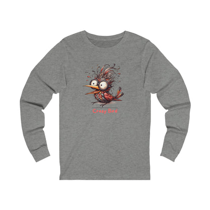 Crazy Bird. Unisex Jersey Long Sleeve Tee