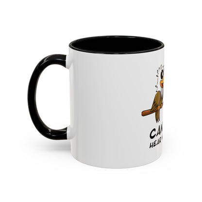 Can you hear me Now. Time Coffee Mug, 11oz
