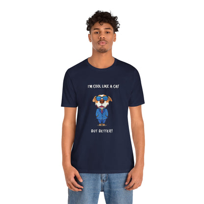 Chuck The Cool Dog. Unisex Jersey Short Sleeve Tee