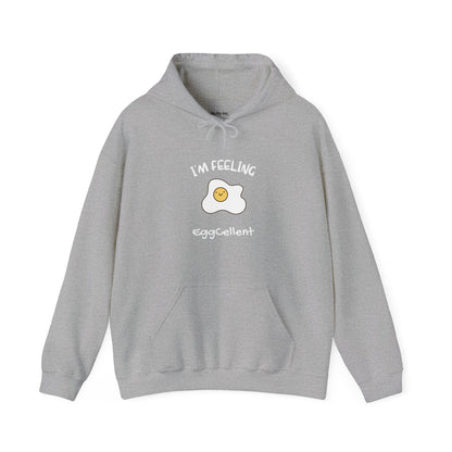 I'm Feeling EggCellent.  Unisex Hooded Sweatshirt.