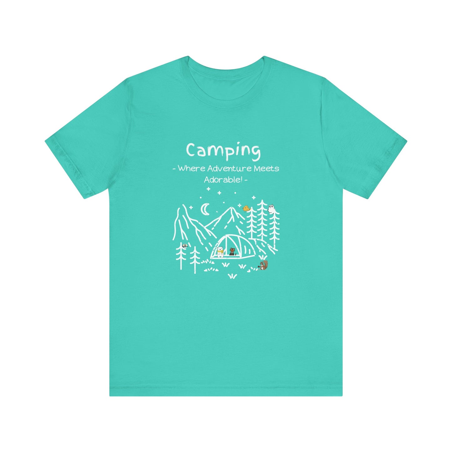 Camping. Where Adventure Meets Adorable.  Unisex Short Sleeve Tee