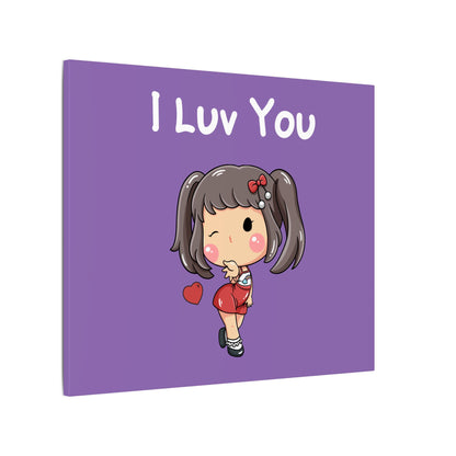 I Luv You. Canvas Gallery Wraps