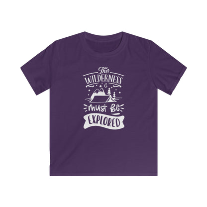 The Wilderness Must Be Explored. Kids Softstyle Tee