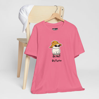Do Not Disturb. Unisex Jersey Short Sleeve Tee