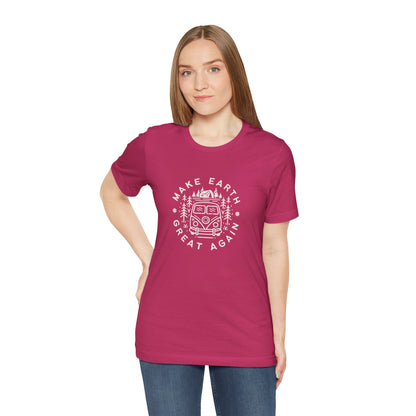 Make Earth Great Again. Relaxed mind. Unisex Jersey Short Sleeve Tee