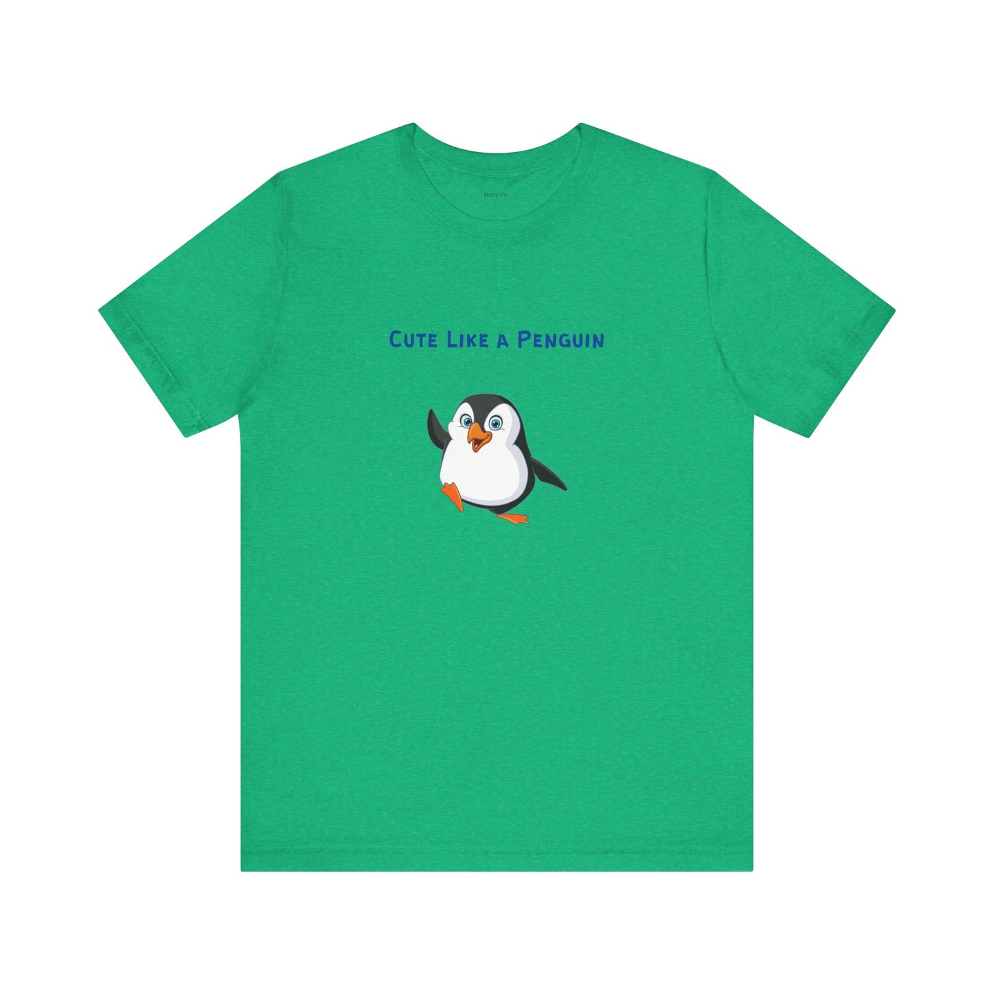 Cute Like a Penguin. Unisex Jersey Short Sleeve Tee