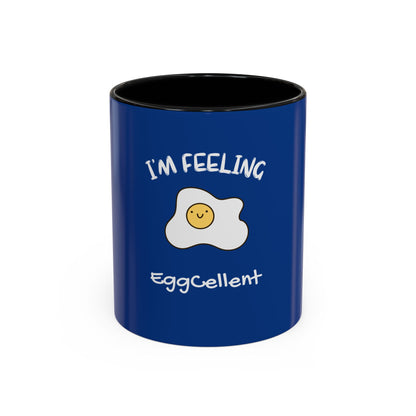 I’m feeling eggCellent.  Time Coffee Mug, 11oz
