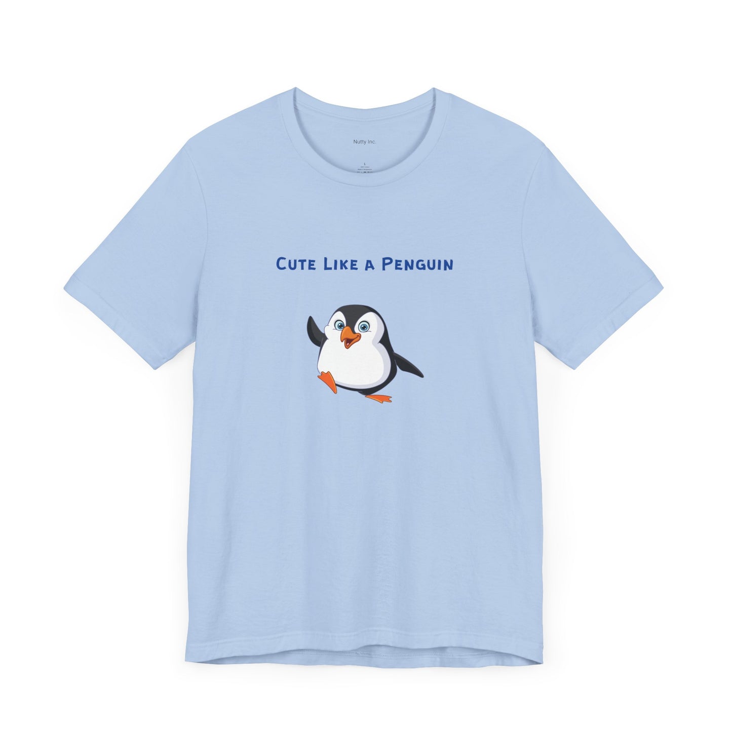 Cute Like a Penguin. Unisex Jersey Short Sleeve Tee