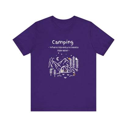 Camping. Where Adventure Meets Adorable.  Unisex Short Sleeve Tee