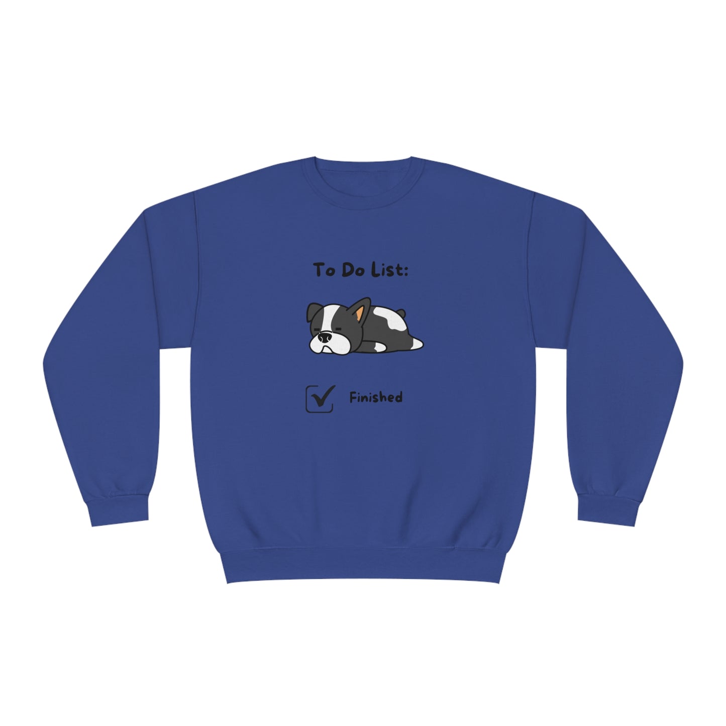 To Do List. Finished. Unisex NuBlend® Crewneck Sweatshirt