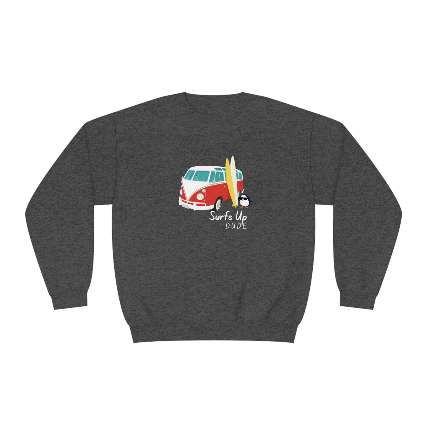 Surfs Up Dude. Unisex NuBlend® Crewneck Sweatshirt