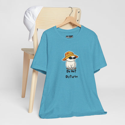 Do Not Disturb. Unisex Jersey Short Sleeve Tee
