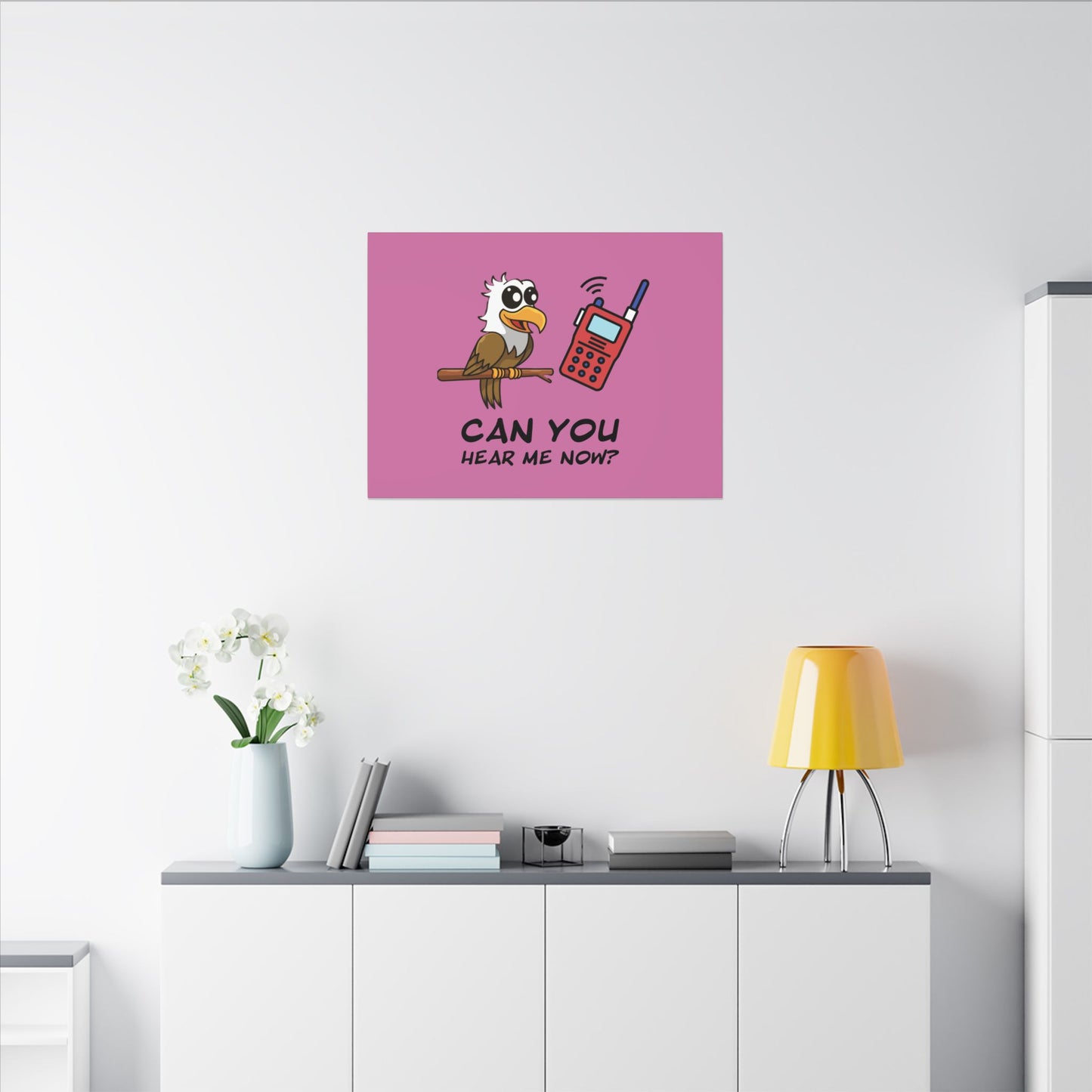 Can You Hear Me Now. Canvas Gallery Wraps